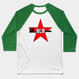 MLM Marxism-Leninism-Maoism Toothbrush Logo Baseball T-Shirt